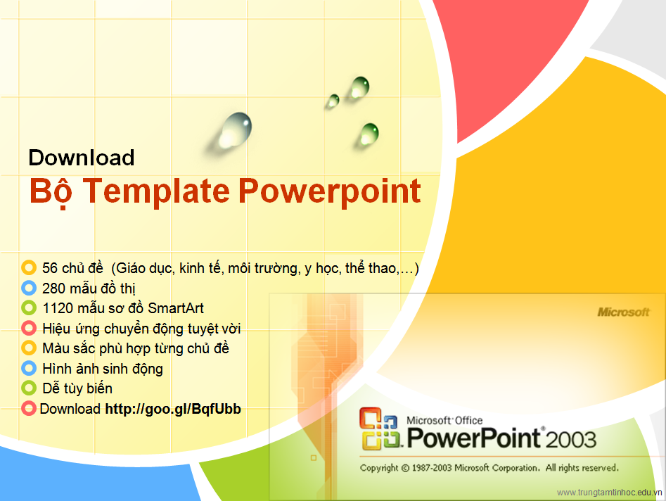 Một số nét chính của bộ mẫu slide PowerPoint 2003 này.