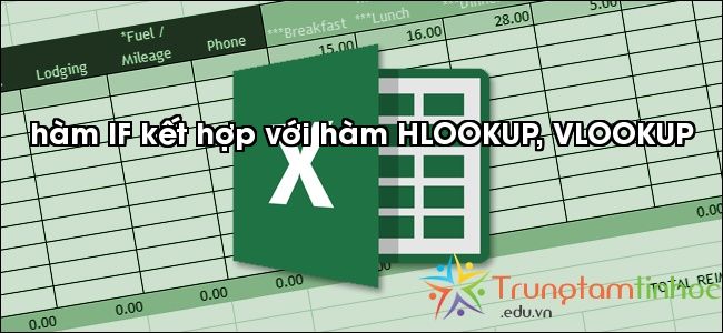 ham-if-ket-hop-voi-ham-hlookup-vlookup