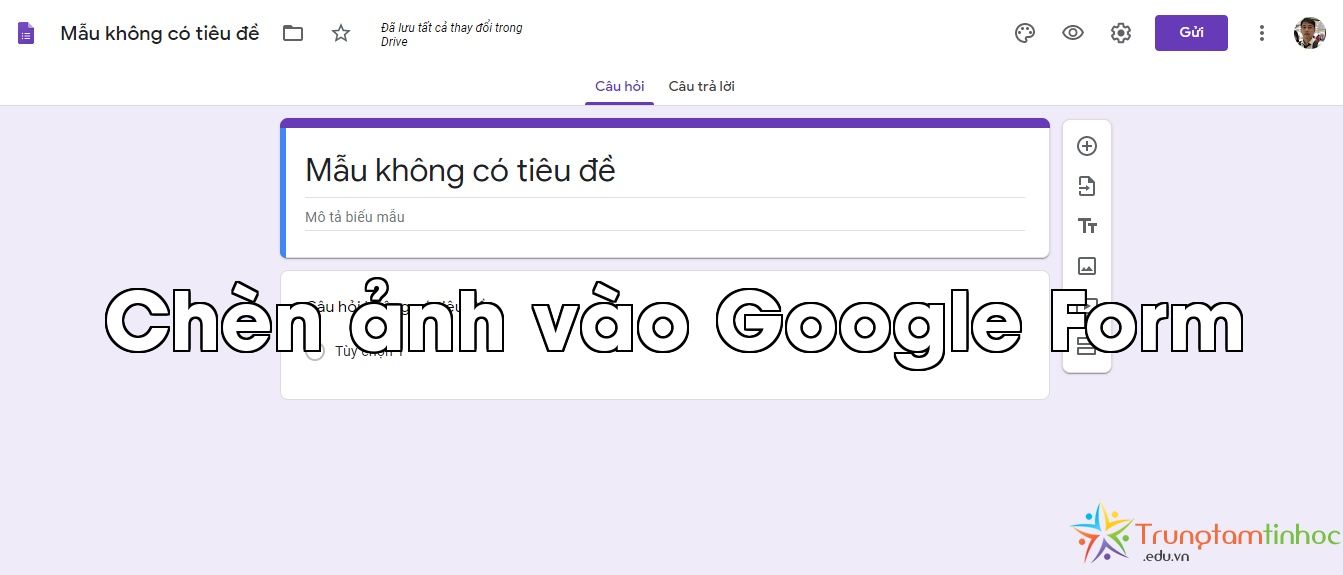 Cách Chèn Ảnh Vào Google Form - Ttth